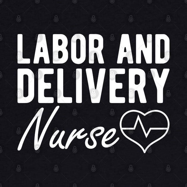 Labor and Delivery Nurse w by KC Happy Shop